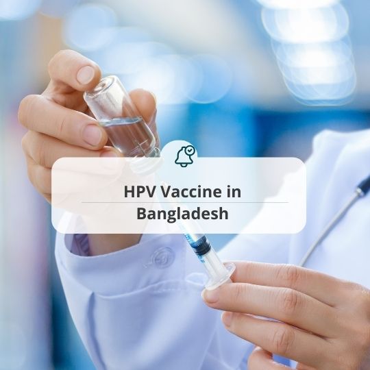 HPV Vaccine in Bangladesh